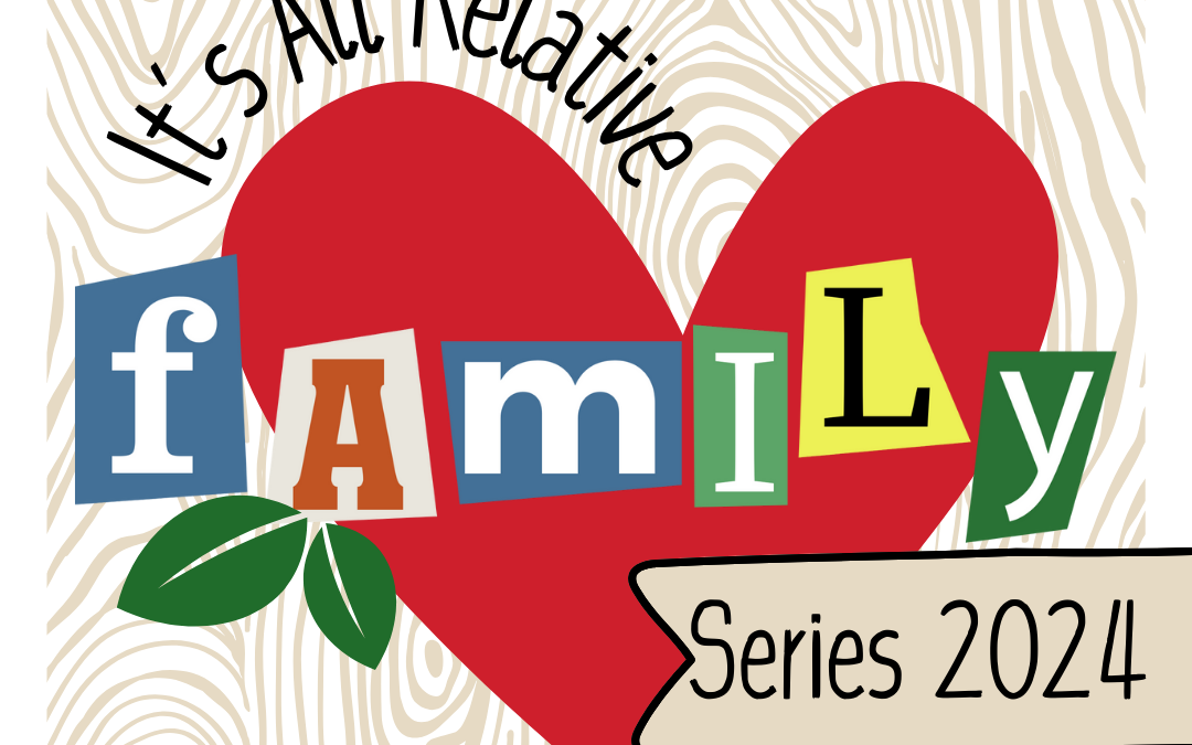 “It’s All Relative” Family Scrapbooking Series